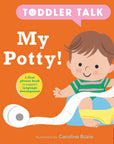 Toddler Talk: My Potty!