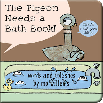 The Pigeon Needs a Bath Book! Bath Book