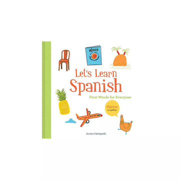 Let's Learn Spanish: First Words for Everyone