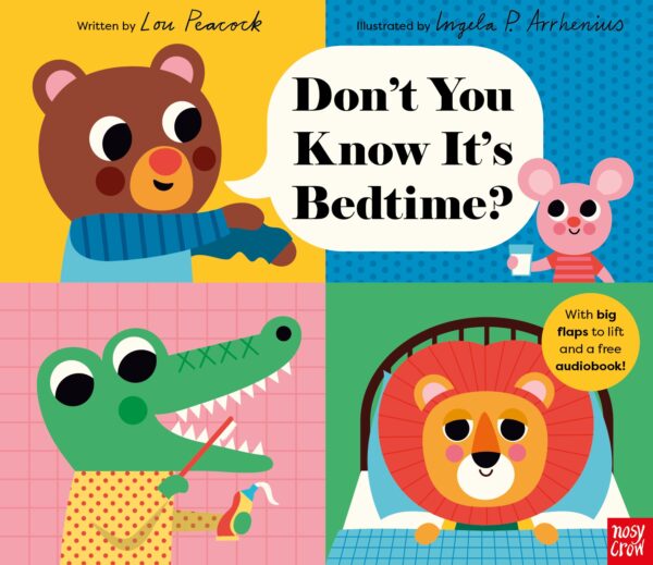 Don’t You Know It’s Bedtime?
