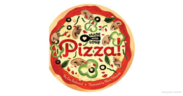 Made with Love: Pizza!