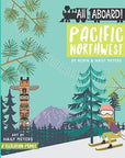 All Aboard! Pacific Northwest: A Recreation Primer