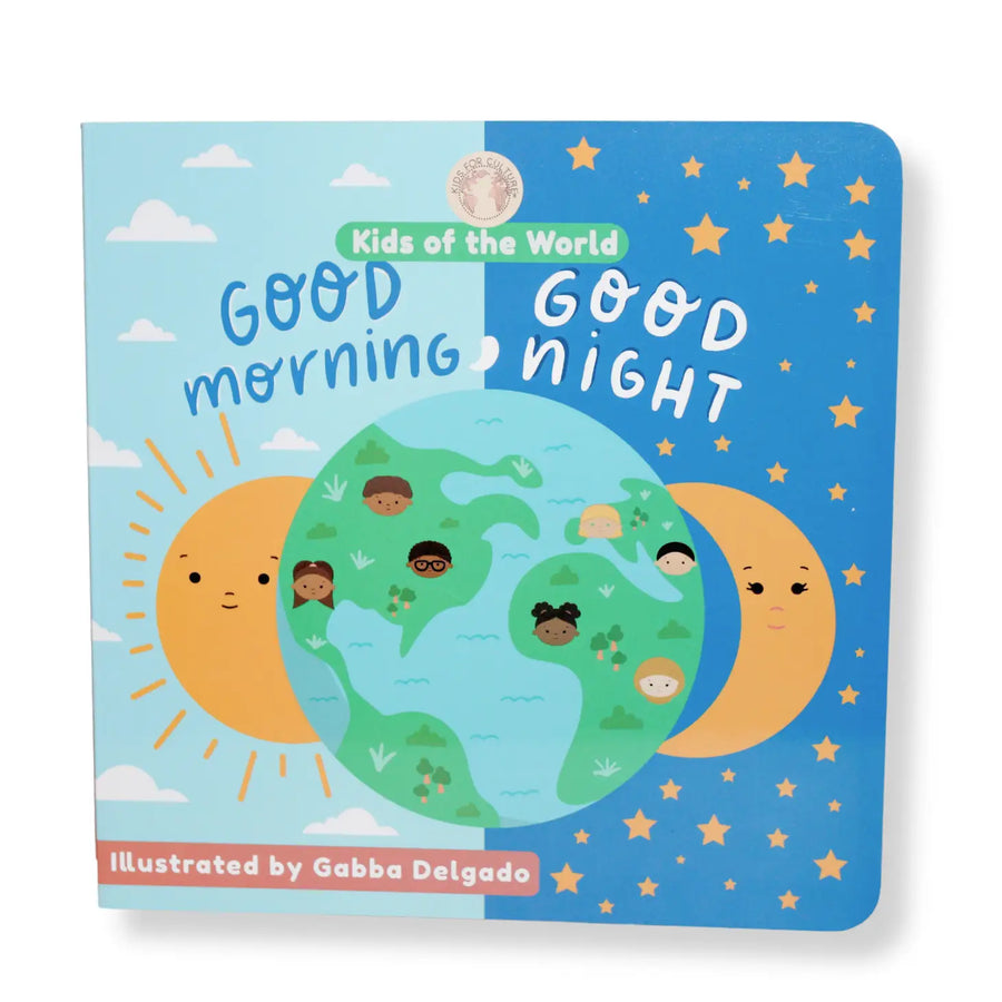 Kids of the World: Good Morning, Good Night Board Book