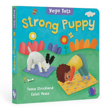 Yoga Tots: Strong Puppy Book