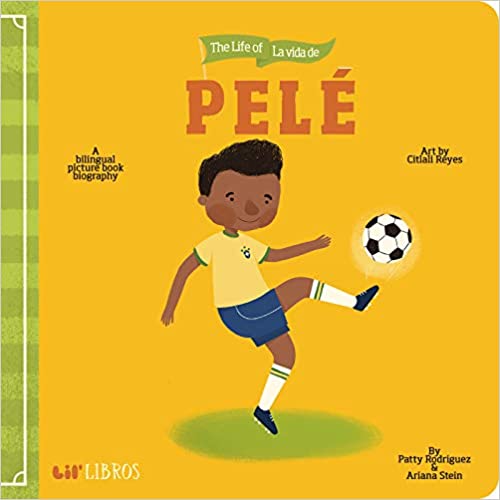 The Life of / La vida de Pelé