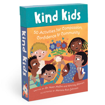 Kind Kids: 50 Activities for Compassion Confidence Community