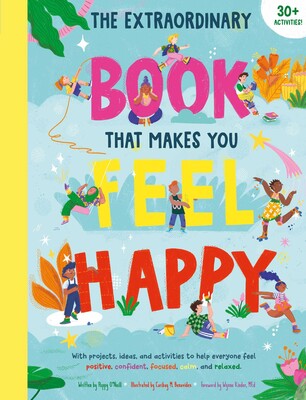 The Extraordinary Book that Makes You Feel Happy